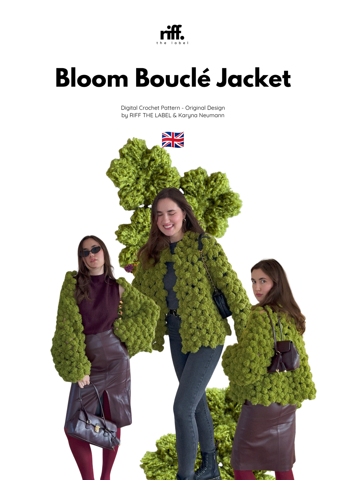 Promotional graphic for the 'Bloom Bouclé Jacket' digital crochet pattern by RIFF THE LABEL & Karyna Neumann, featuring three models wearing voluminous green bouclé jackets against a white background with the RIFF logo at the top.